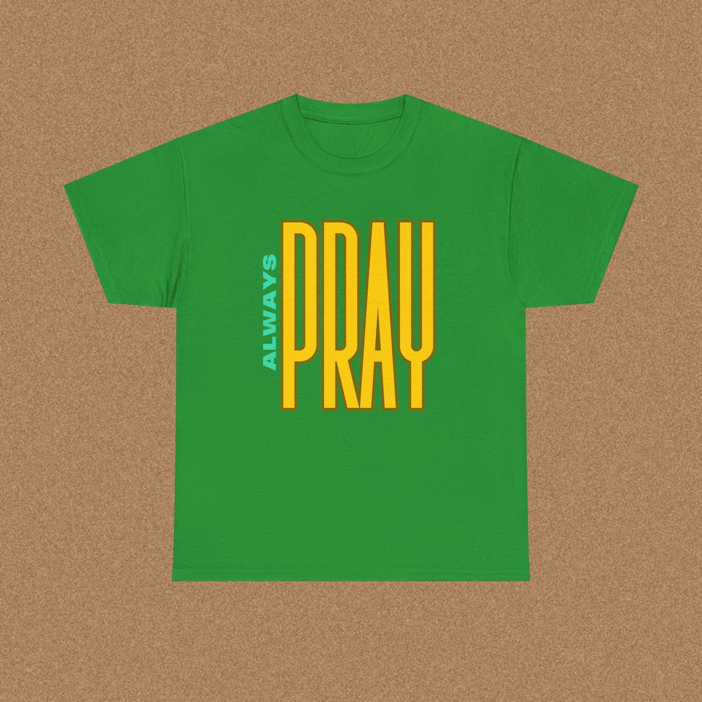 Always Pray