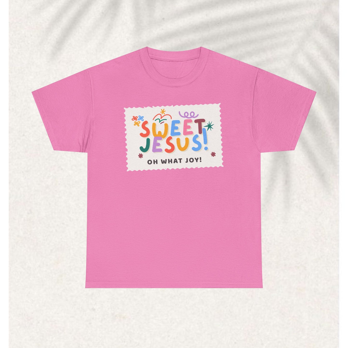 Sweet Jesus T-shirt