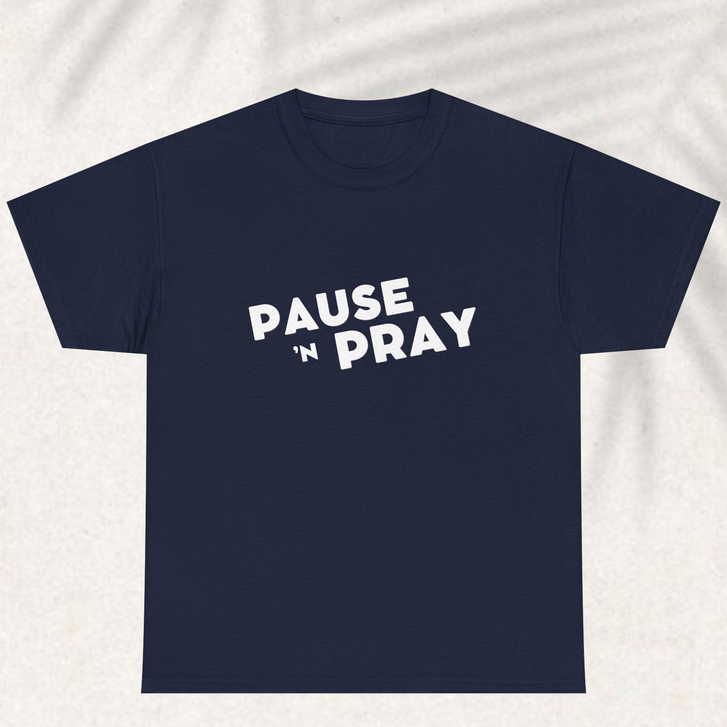 Pause and pray T-shirt