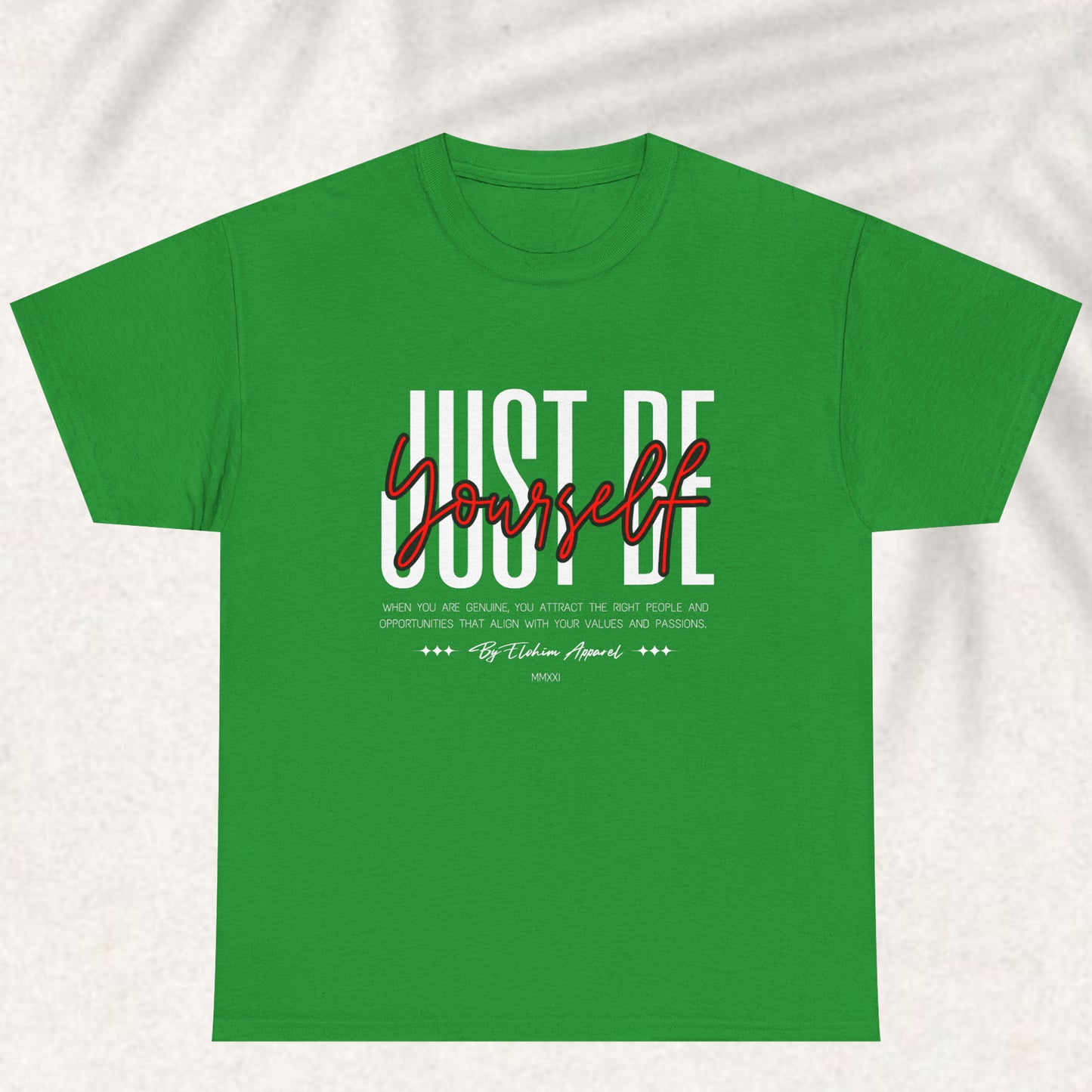 Just be yourself T-shirt