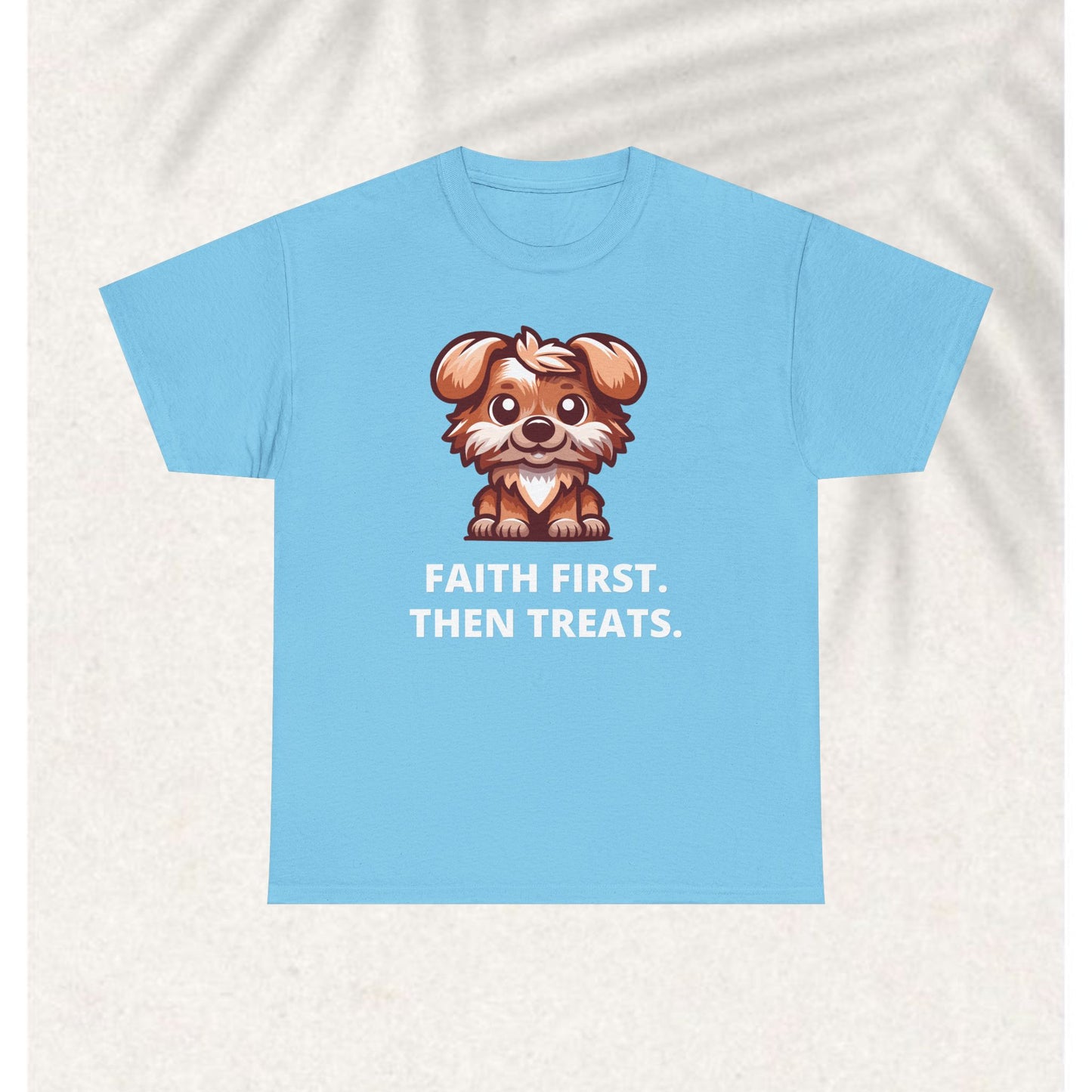 First Faith then fetch T-shirt