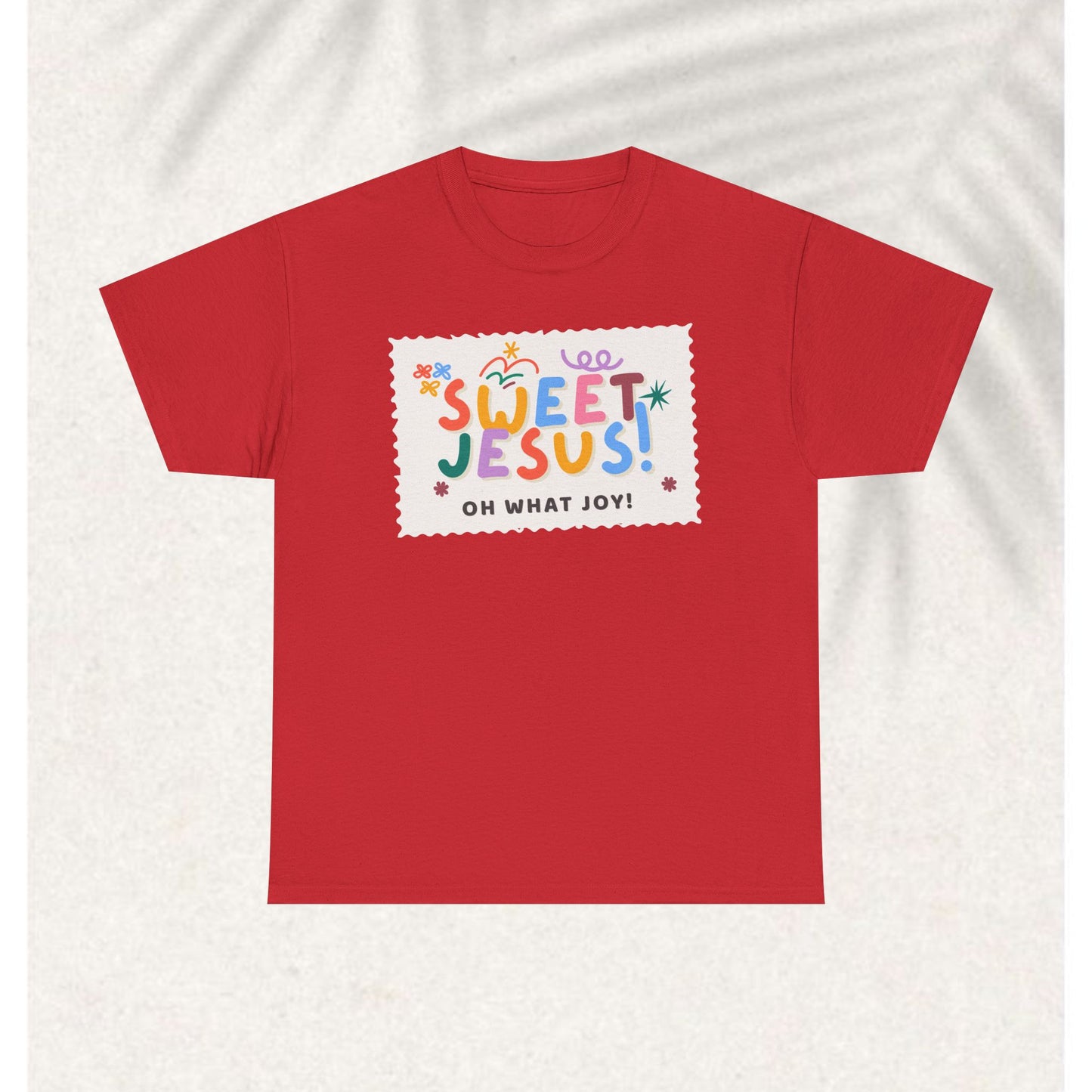 Sweet Jesus T-shirt
