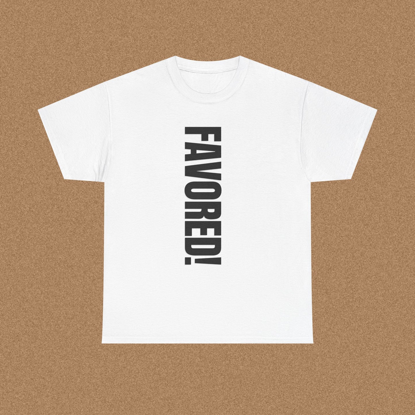 Favored T-shirt