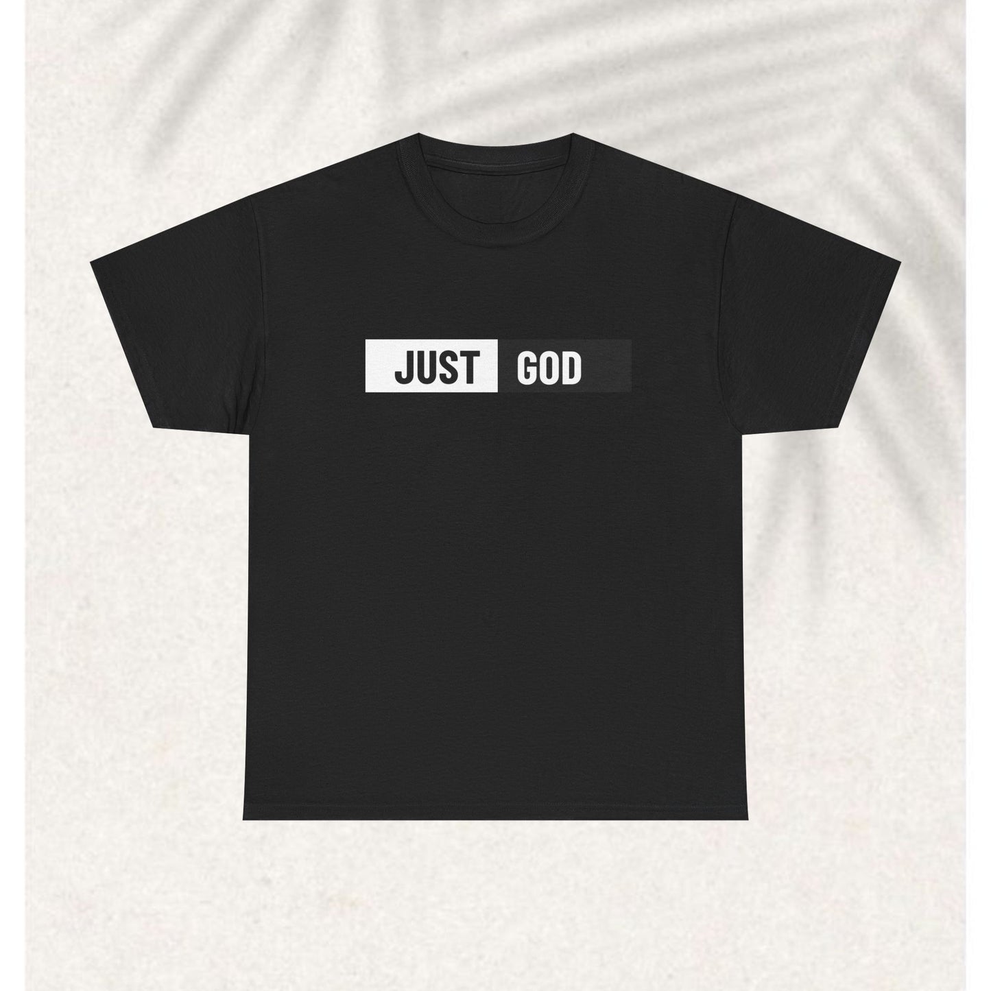 Just God T-shirt
