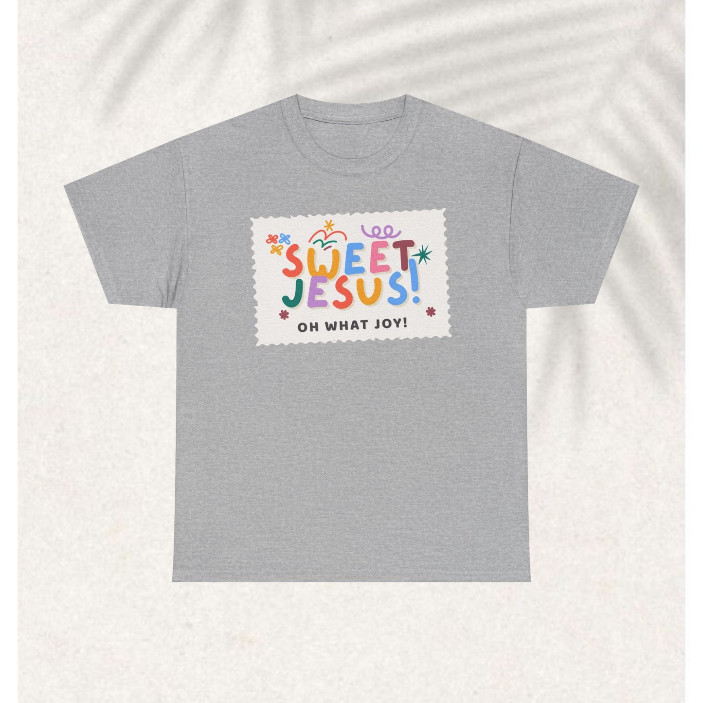 Sweet Jesus T-shirt