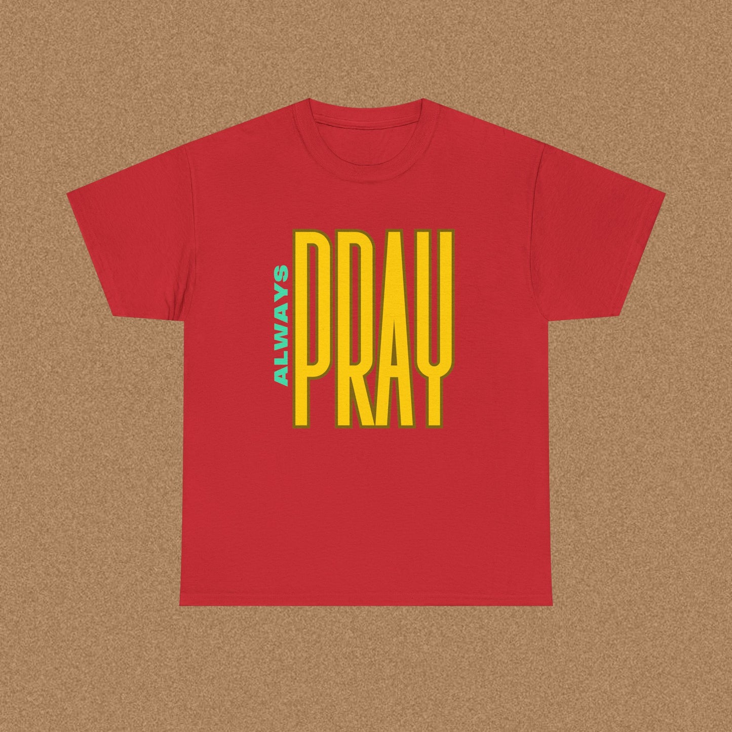Always Pray