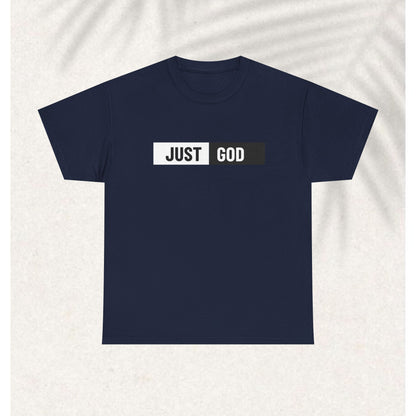 Just God T-shirt