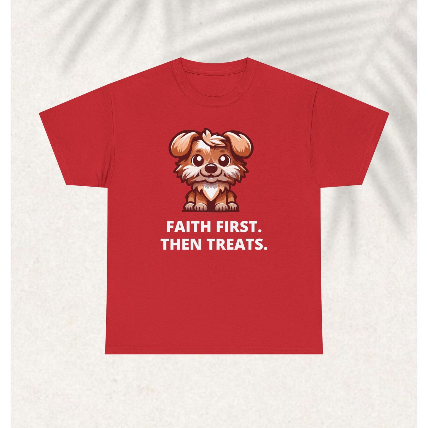First Faith then fetch T-shirt