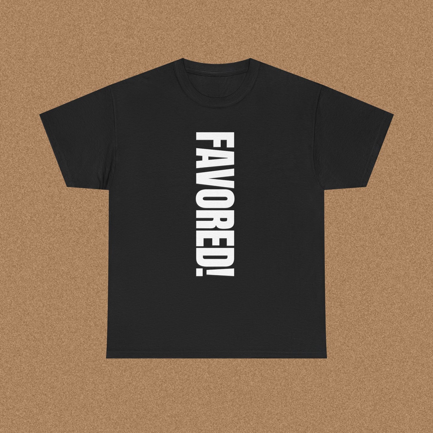 Favored T-shirt