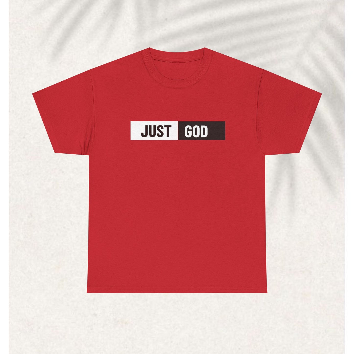 Just God T-shirt