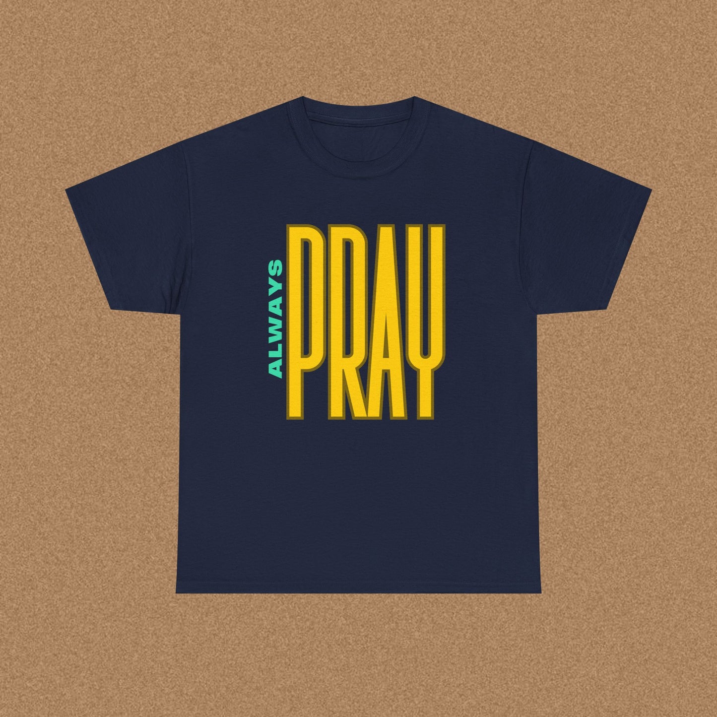 Always Pray