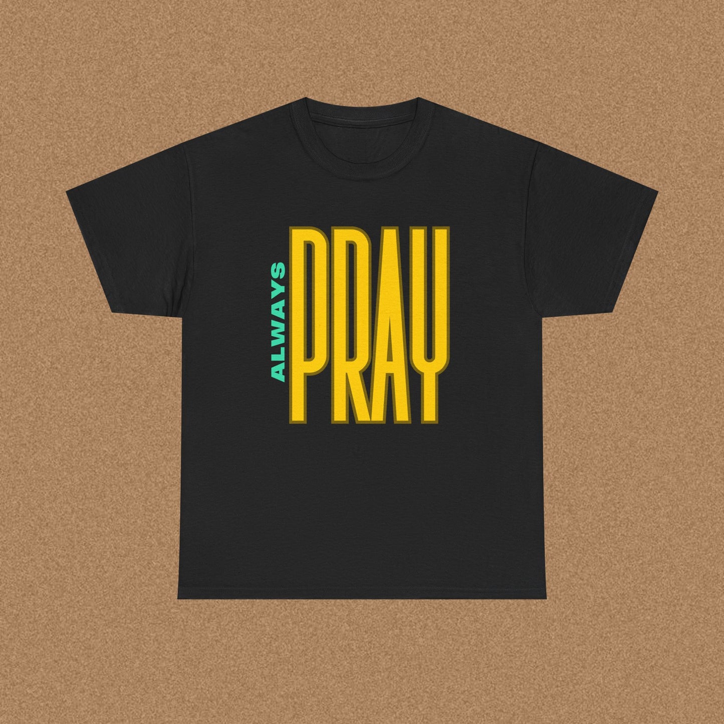 Always Pray