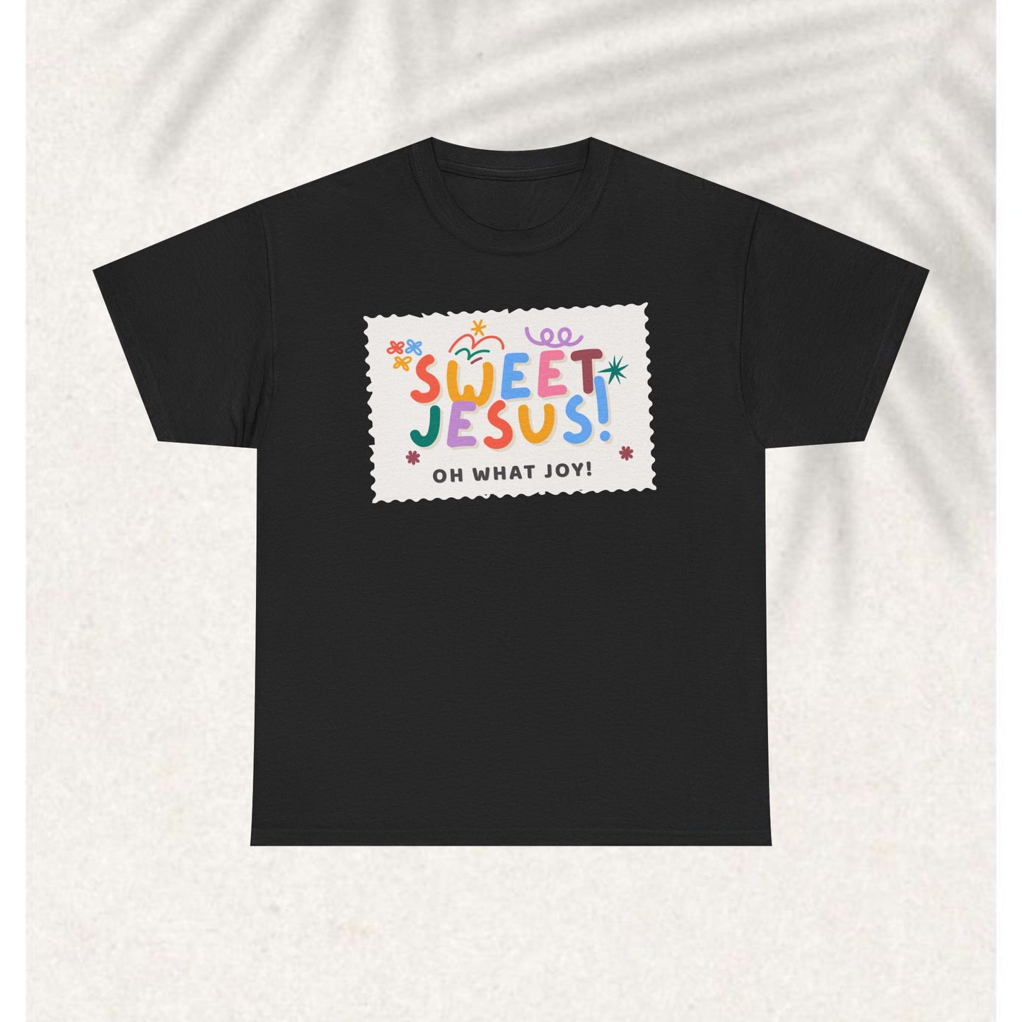 Sweet Jesus T-shirt