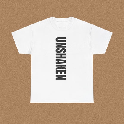 Unshaken T-shirt