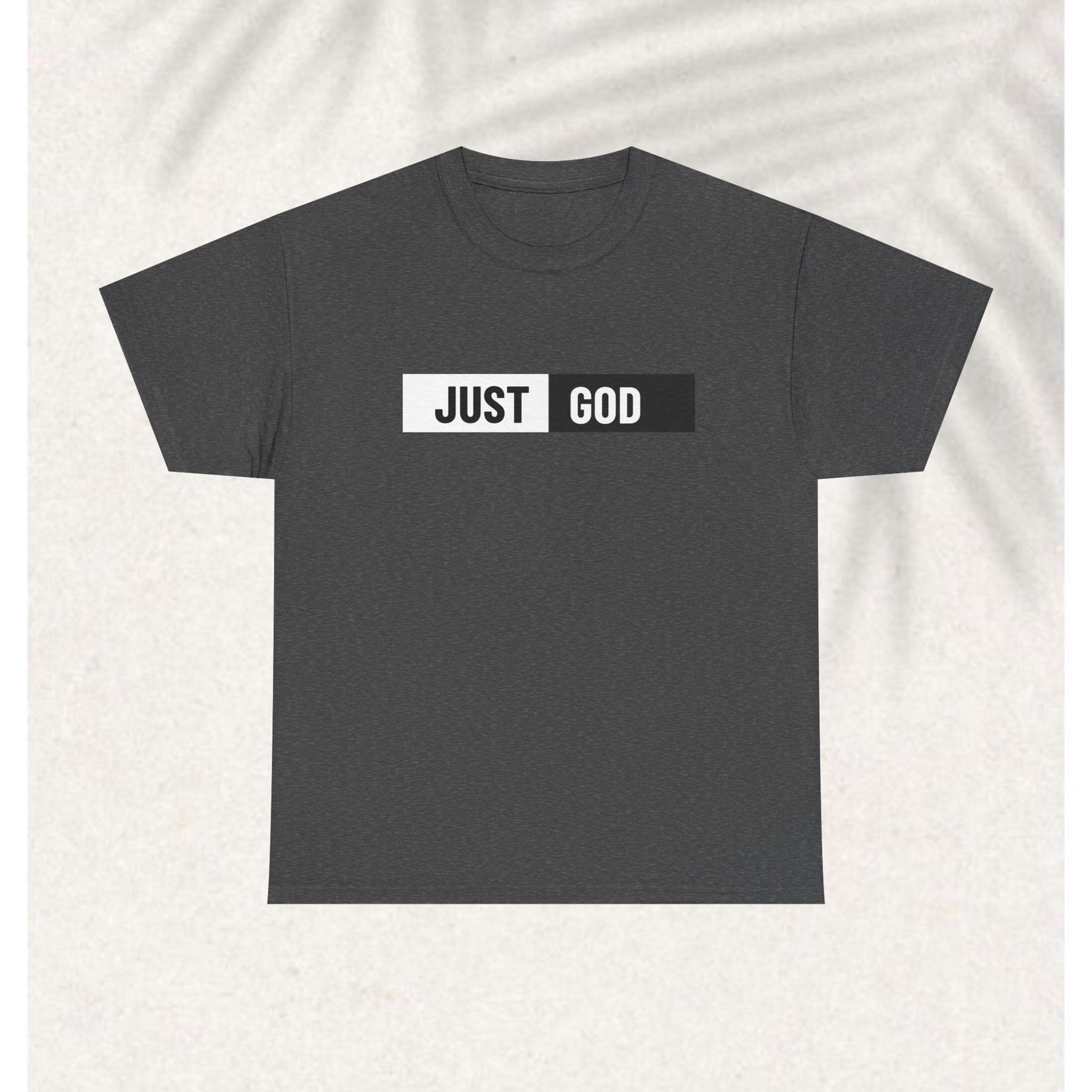 Just God T-shirt