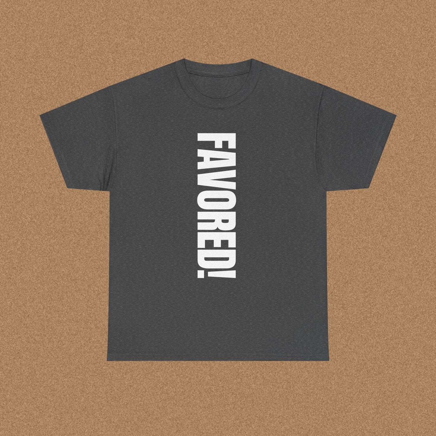 Favored T-shirt