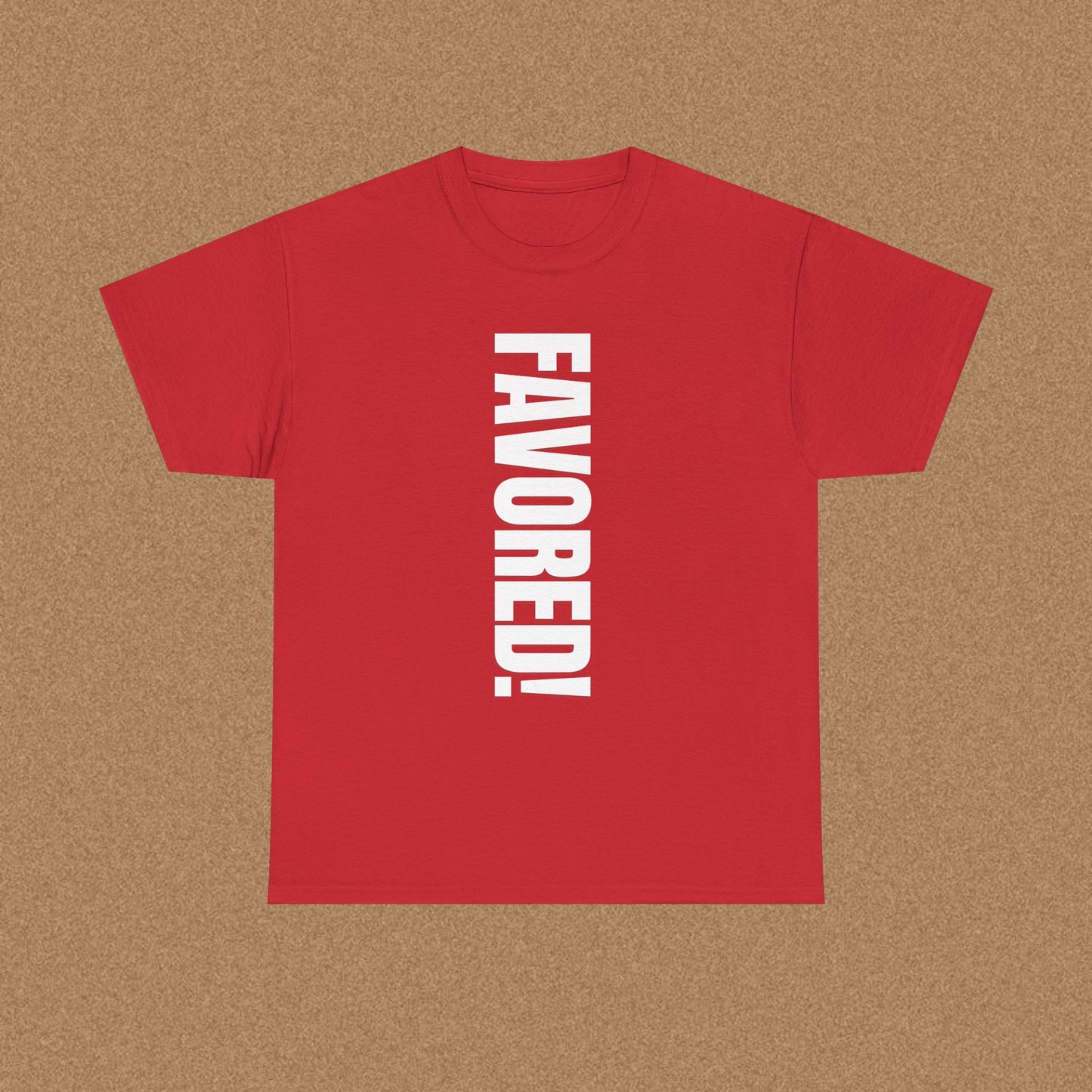 Favored T-shirt