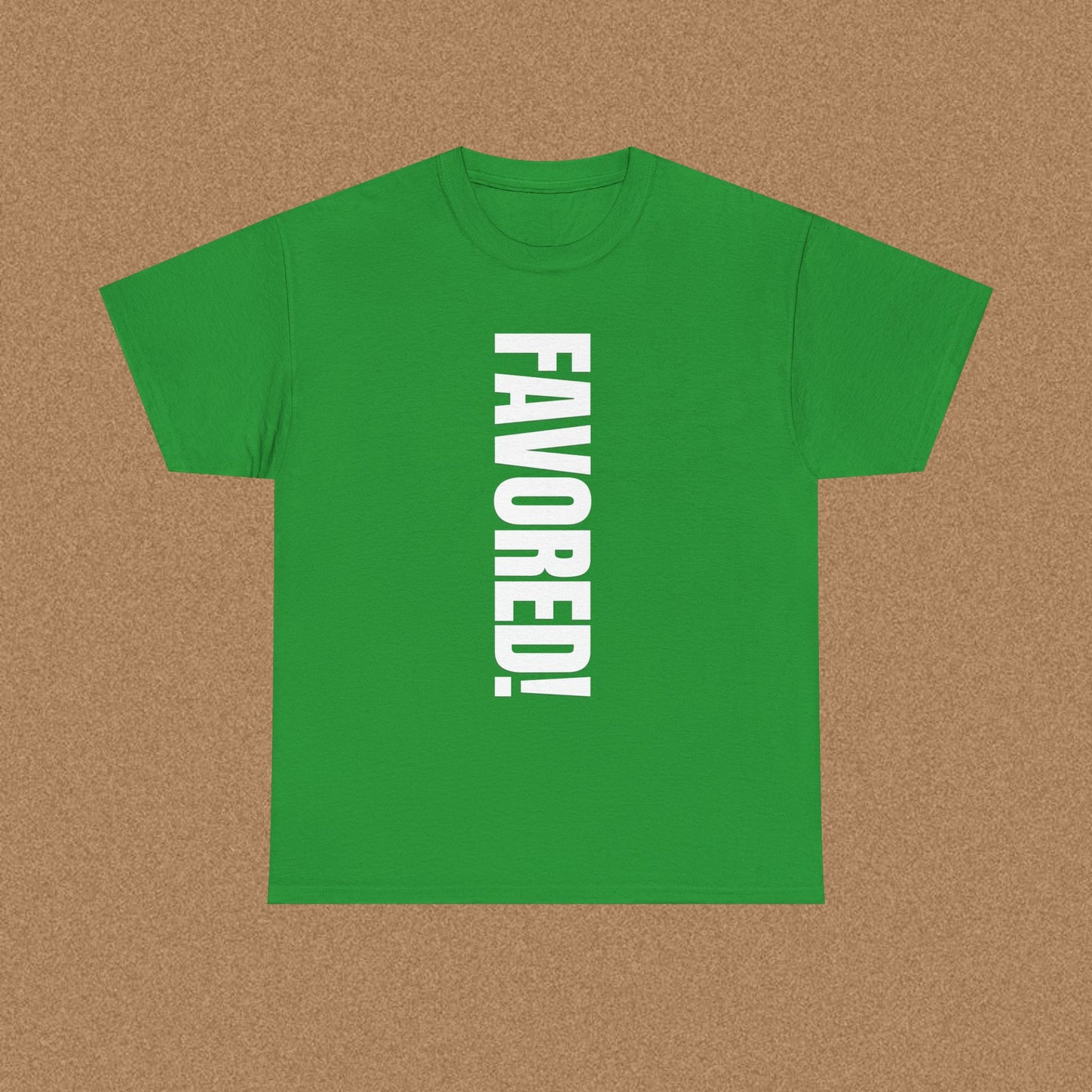 Favored T-shirt