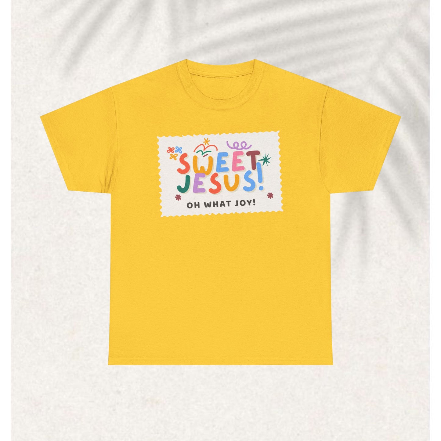 Sweet Jesus T-shirt