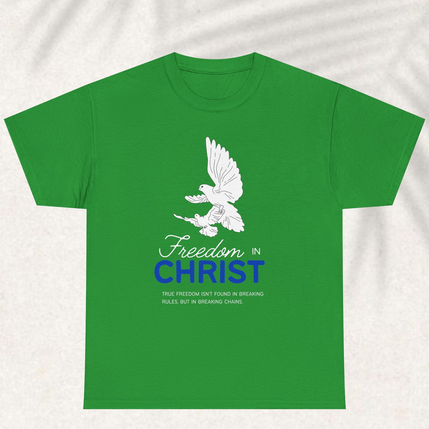 Freedom in Christ T-shirt