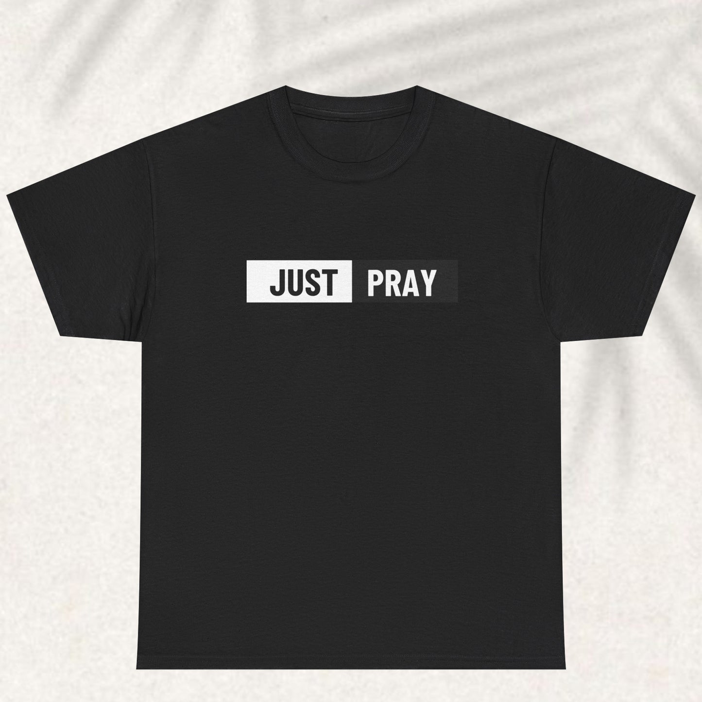 Just Pray T-shirt
