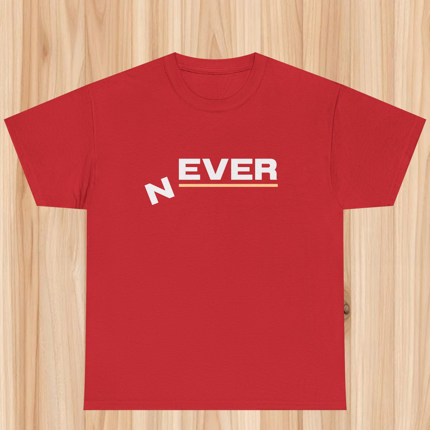 Never T-shirt