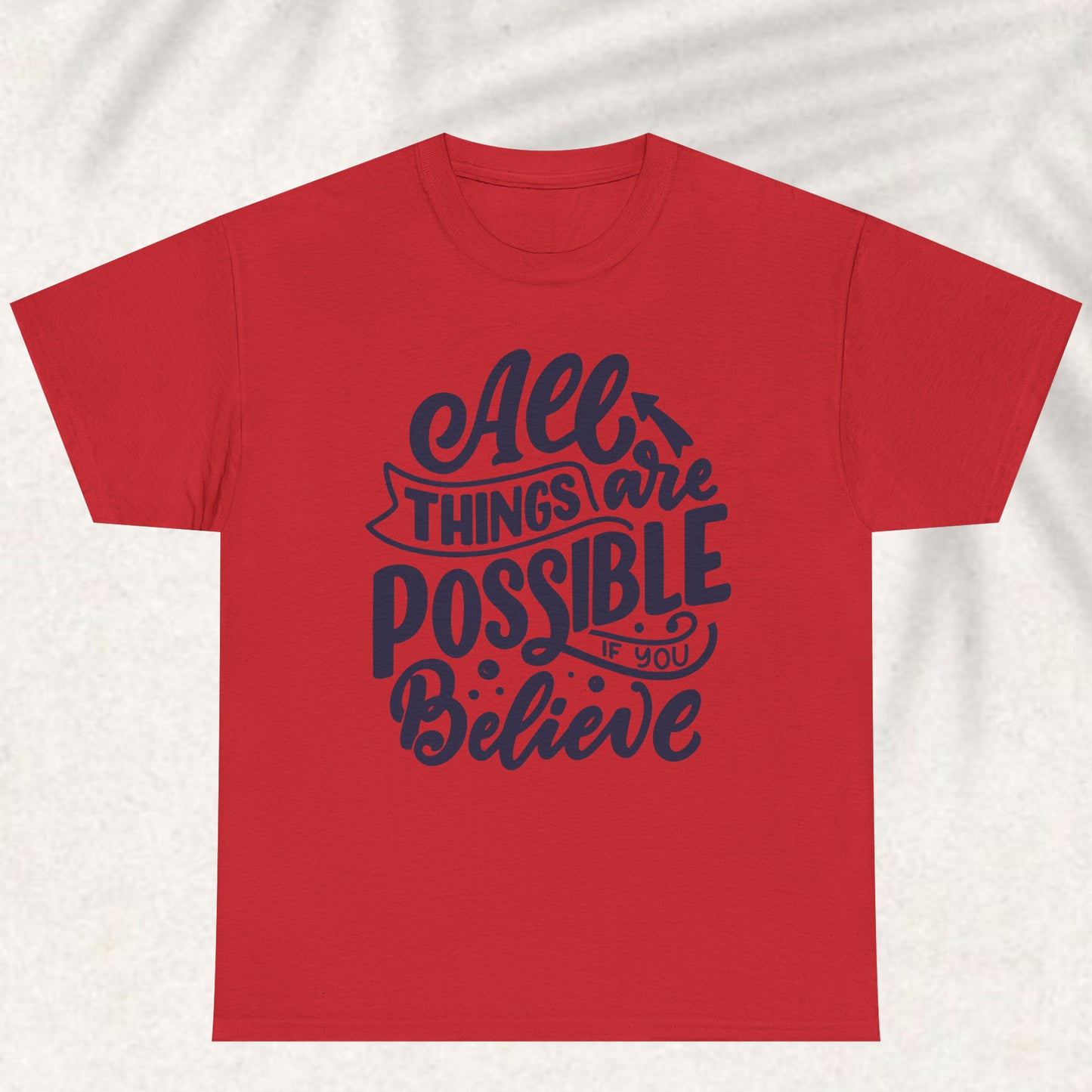 All things are possible T-shirt
