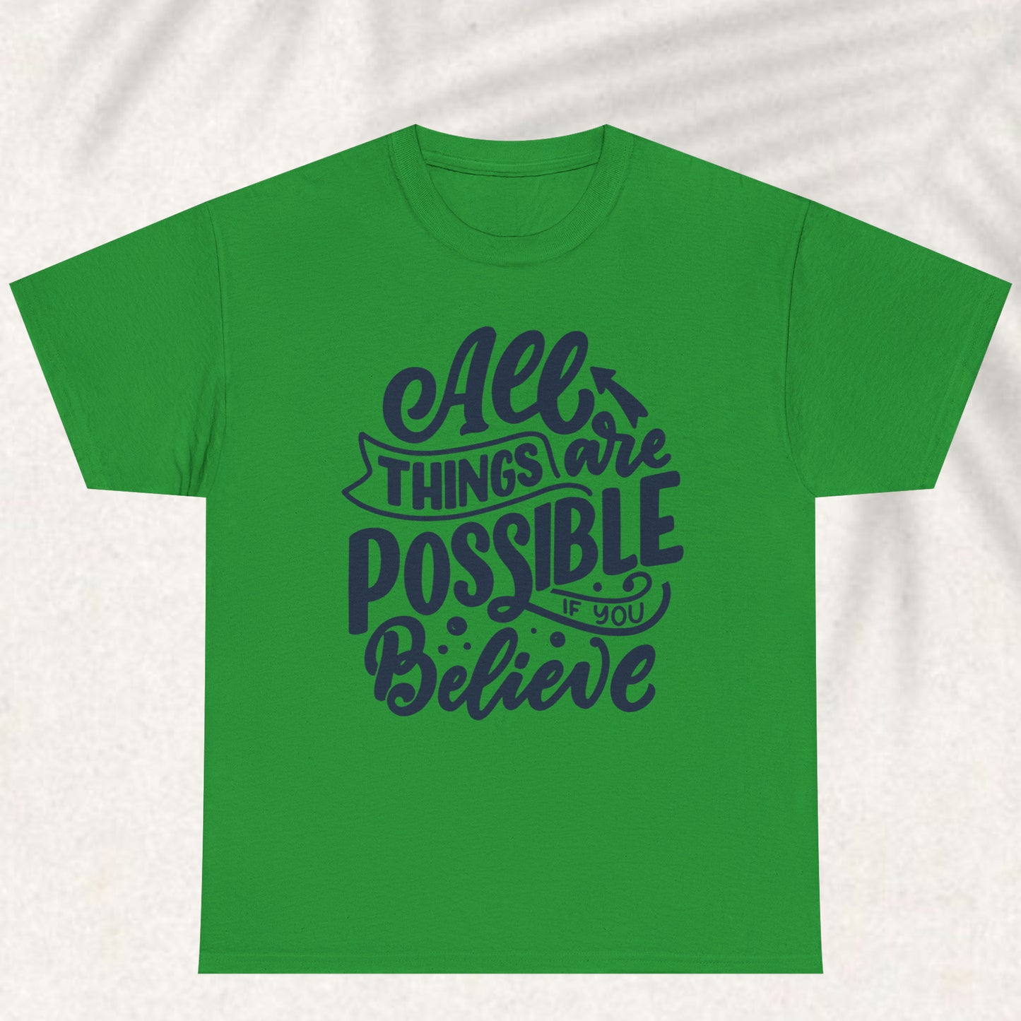 All things are possible T-shirt