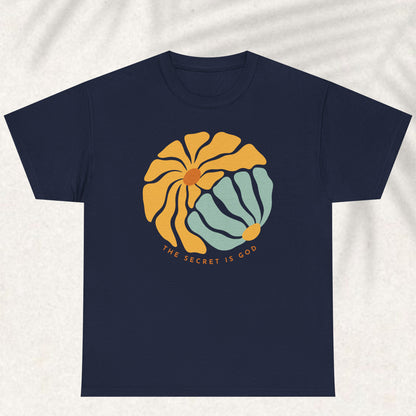 The scret is God T-shirt