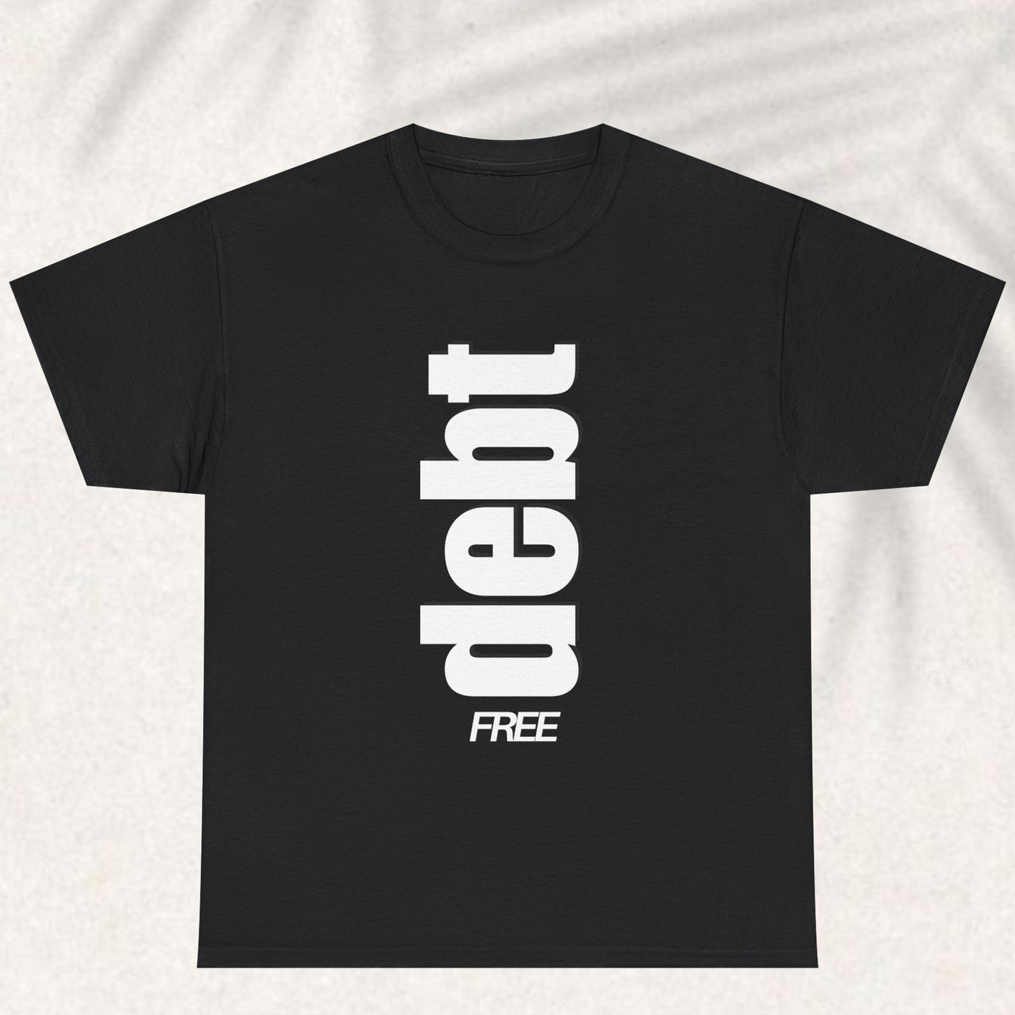 Debt Free T-shirt