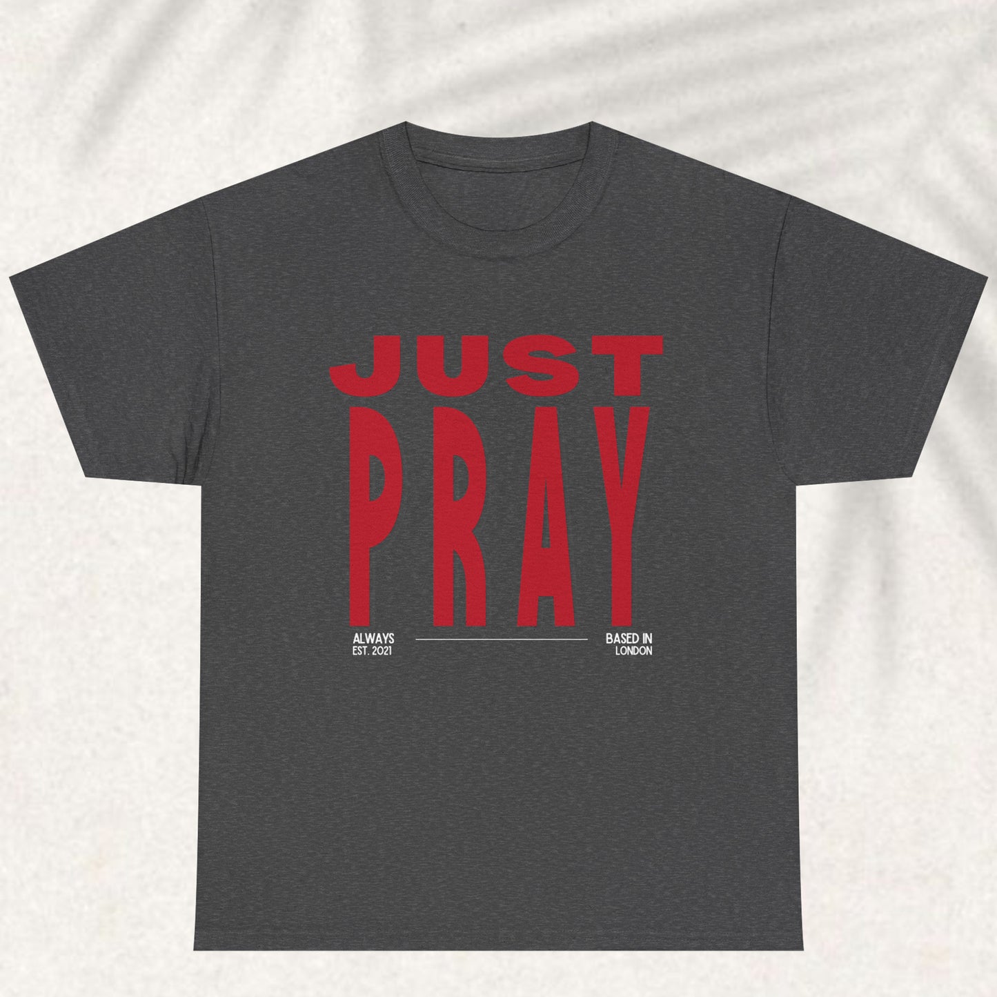 Just Pray T-shirt