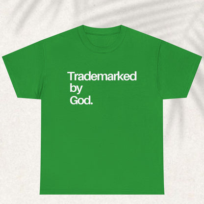 Trademarked by God T-shirt