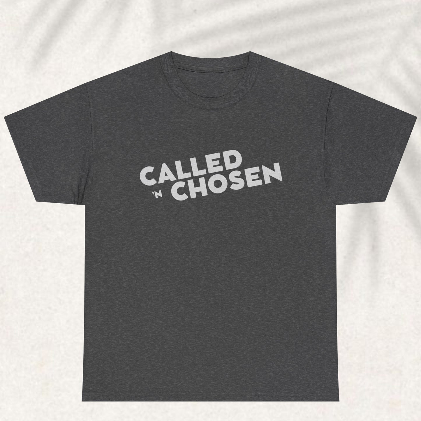 Called and chosen T-shirt