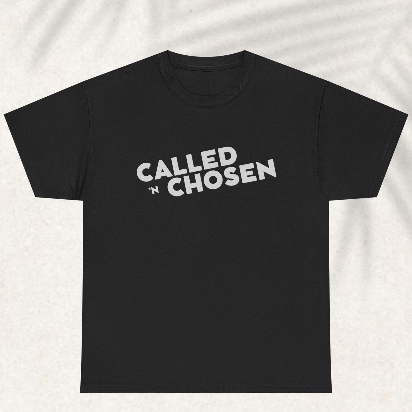 Called and chosen T-shirt