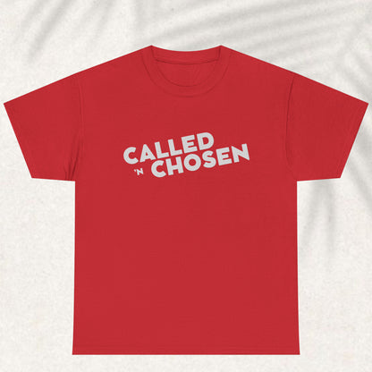 Called and chosen T-shirt