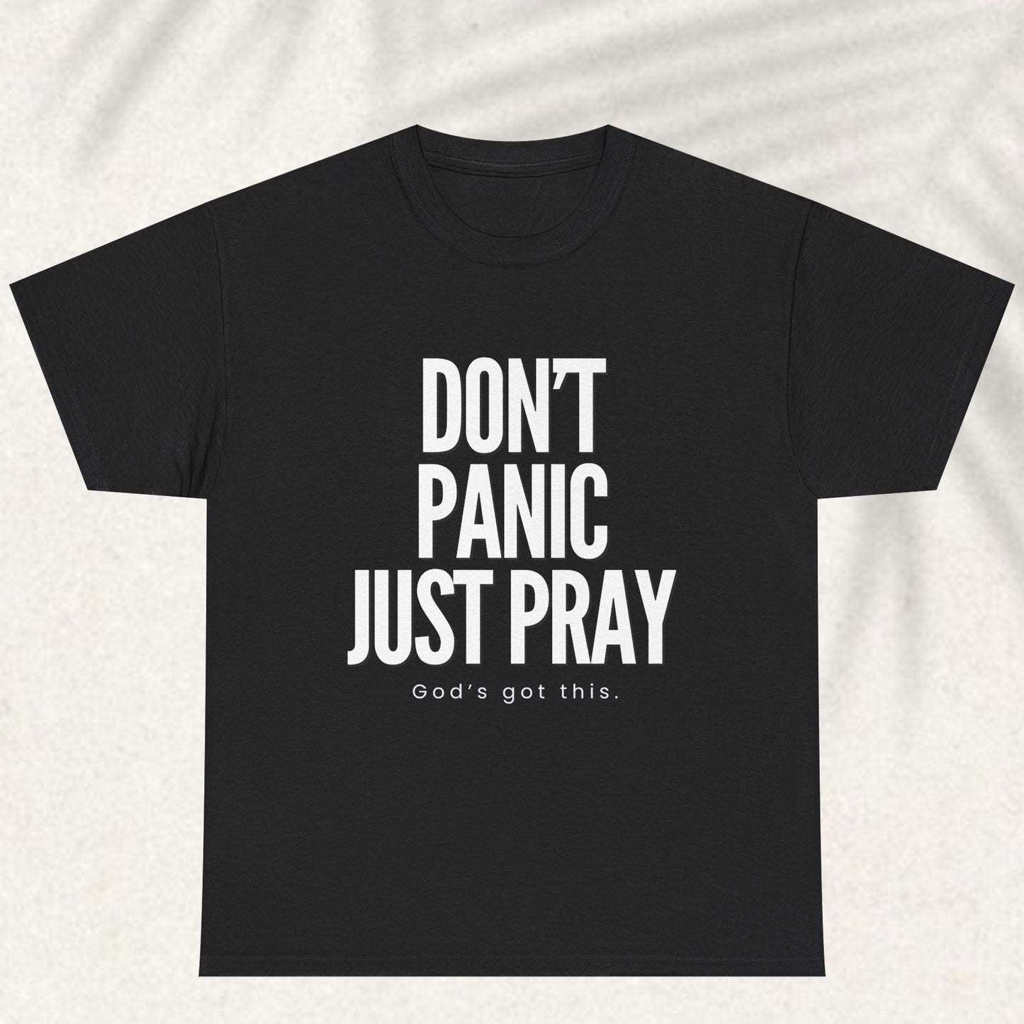 Don't panic just pray T-shirt