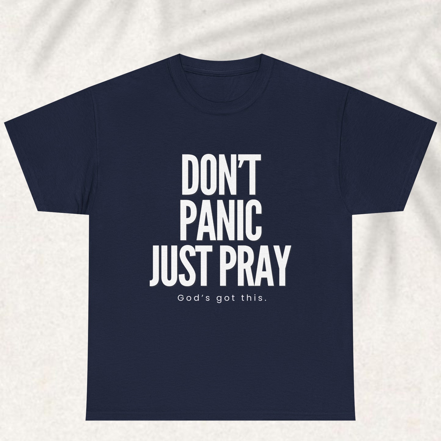 Don't panic just pray T-shirt