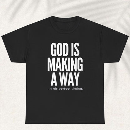 God is still working T-shirt