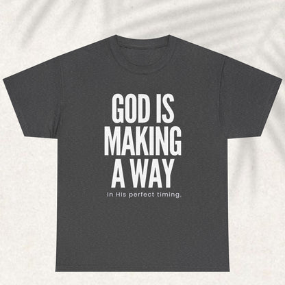 God is still working T-shirt