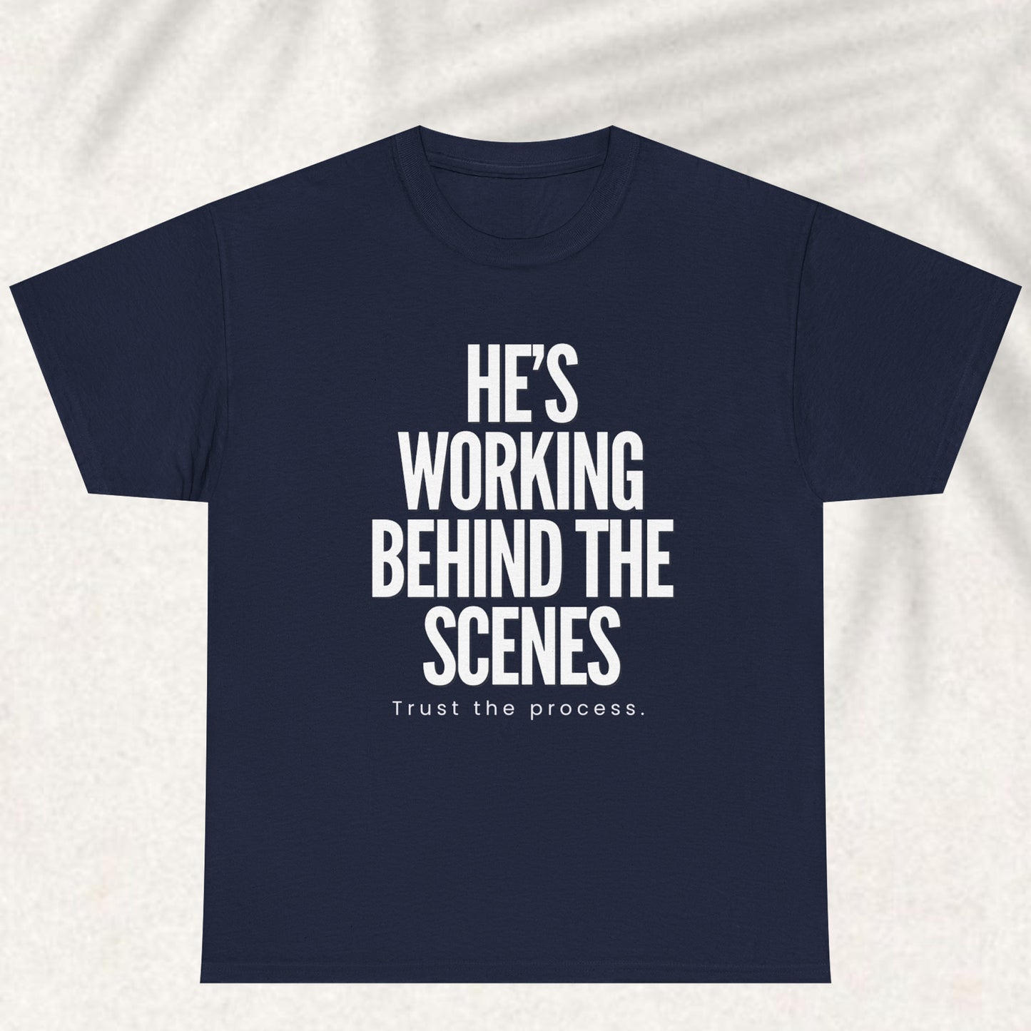 God is working behind the scene T-shirt