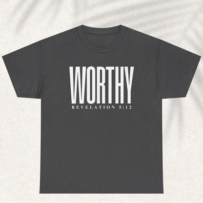 Worthy T-shirt