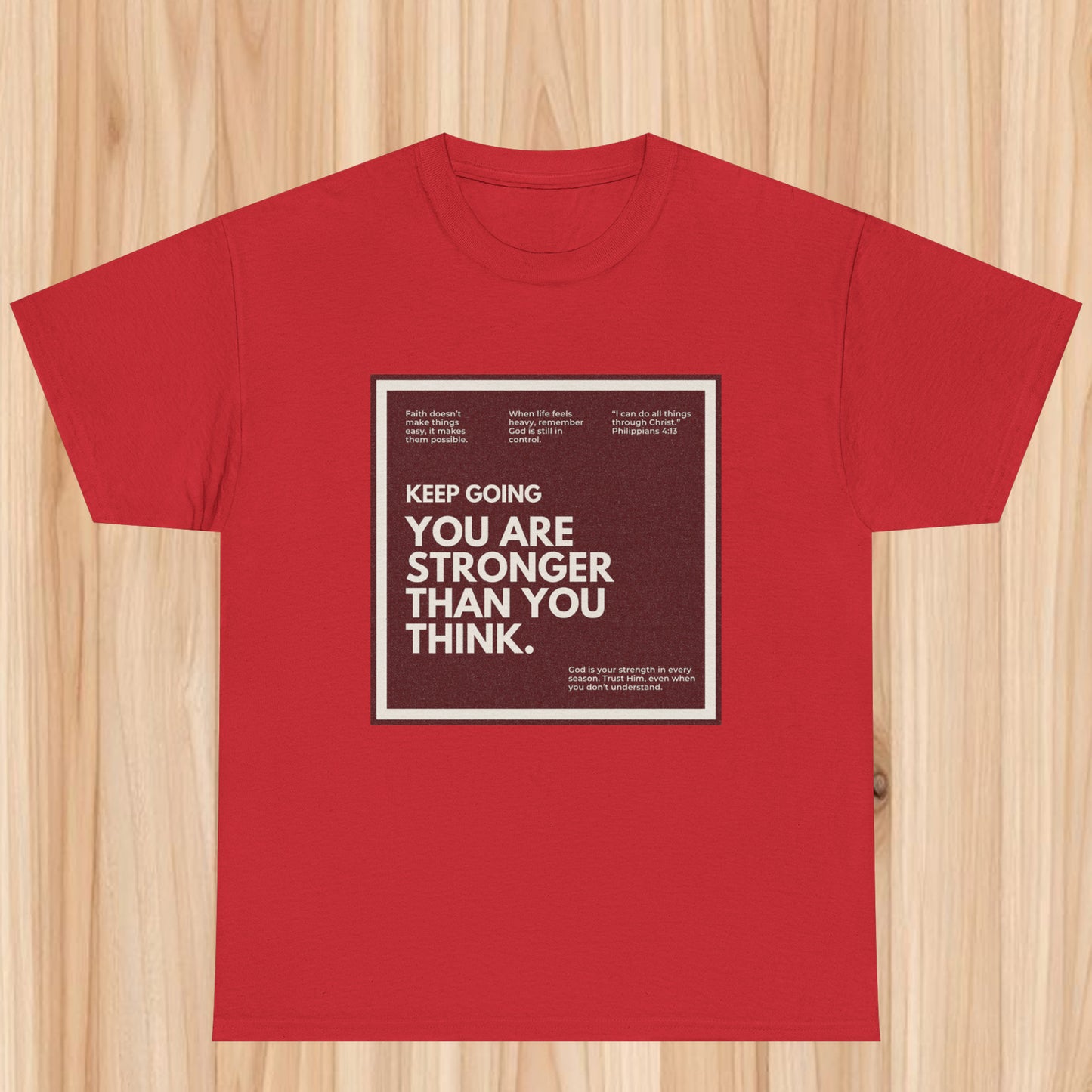 You stronger than you think T-shirt