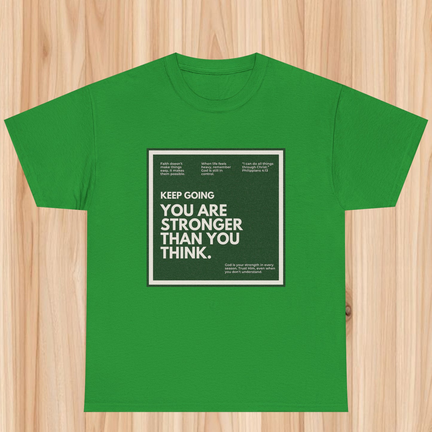 You stronger than you think T-shirt