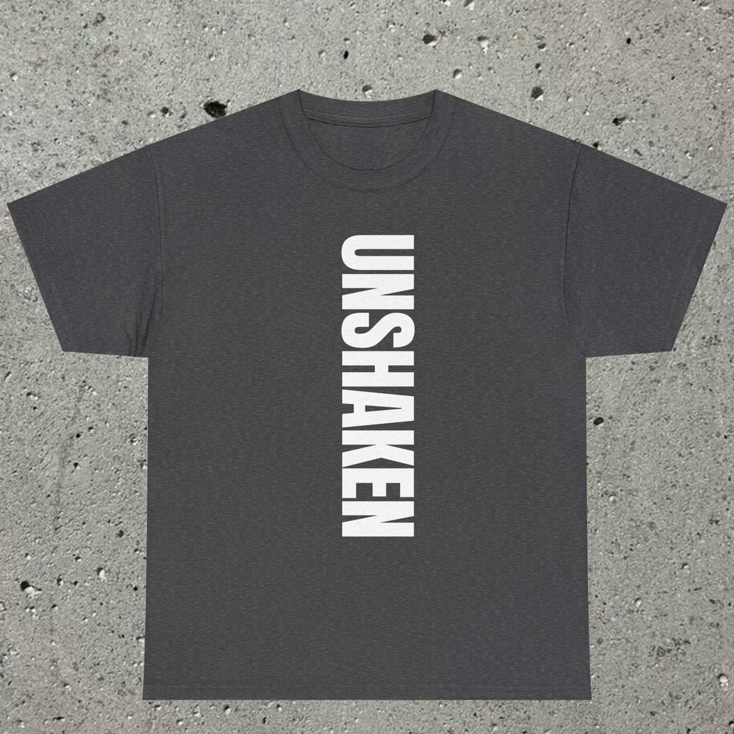 Unshaken - Faith Statement Tee | Psalm 16:8