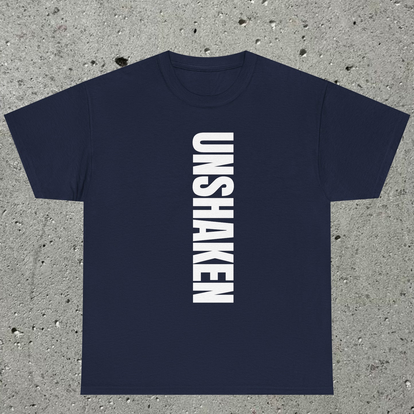 Unshaken - Faith Statement Tee | Psalm 16:8