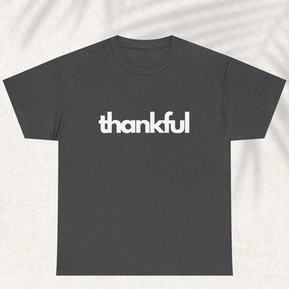 Thankful - Gratitude Tee | 1 Thessalonians 5:18