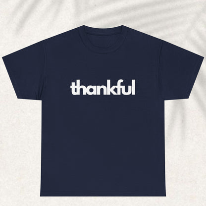 Thankful - Gratitude Tee | 1 Thessalonians 5:18