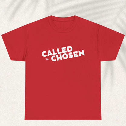 Call and Chosen T-shirt