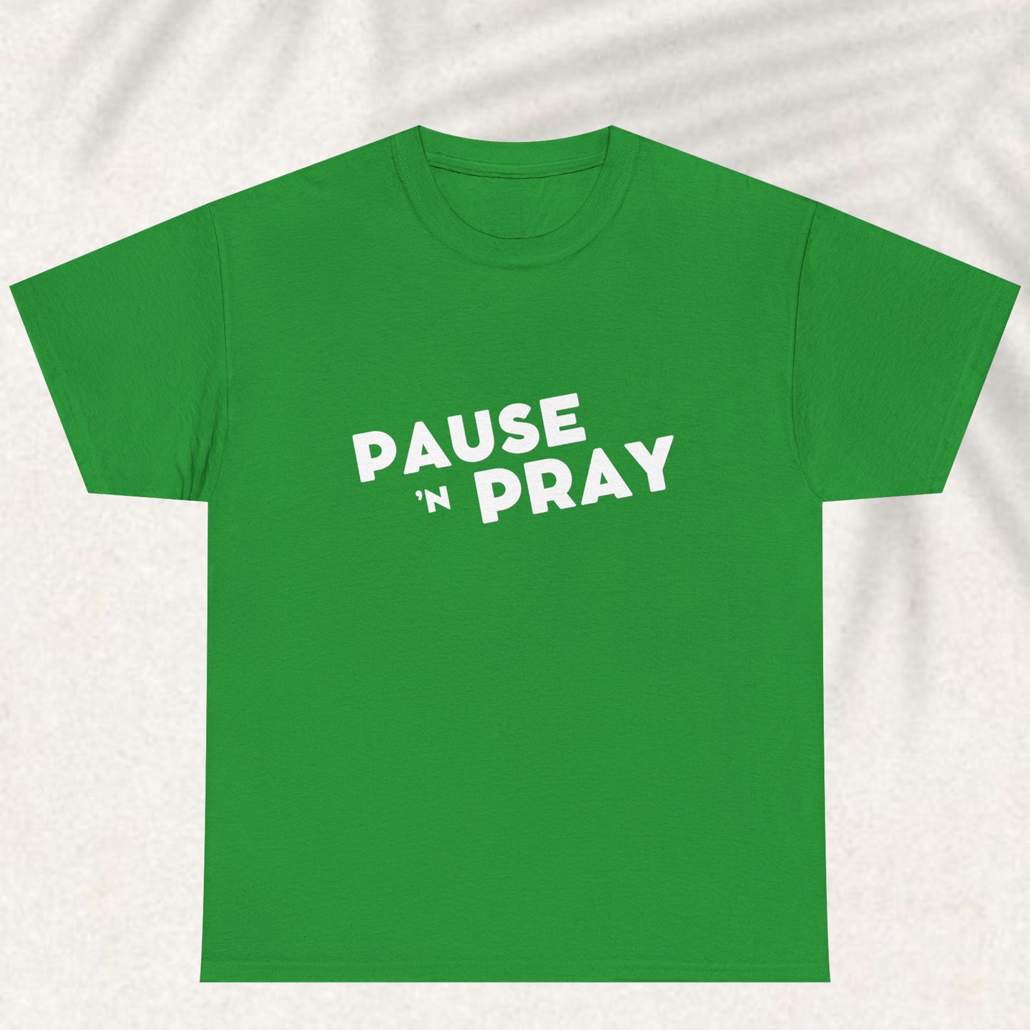 Pause and pray T-shirt