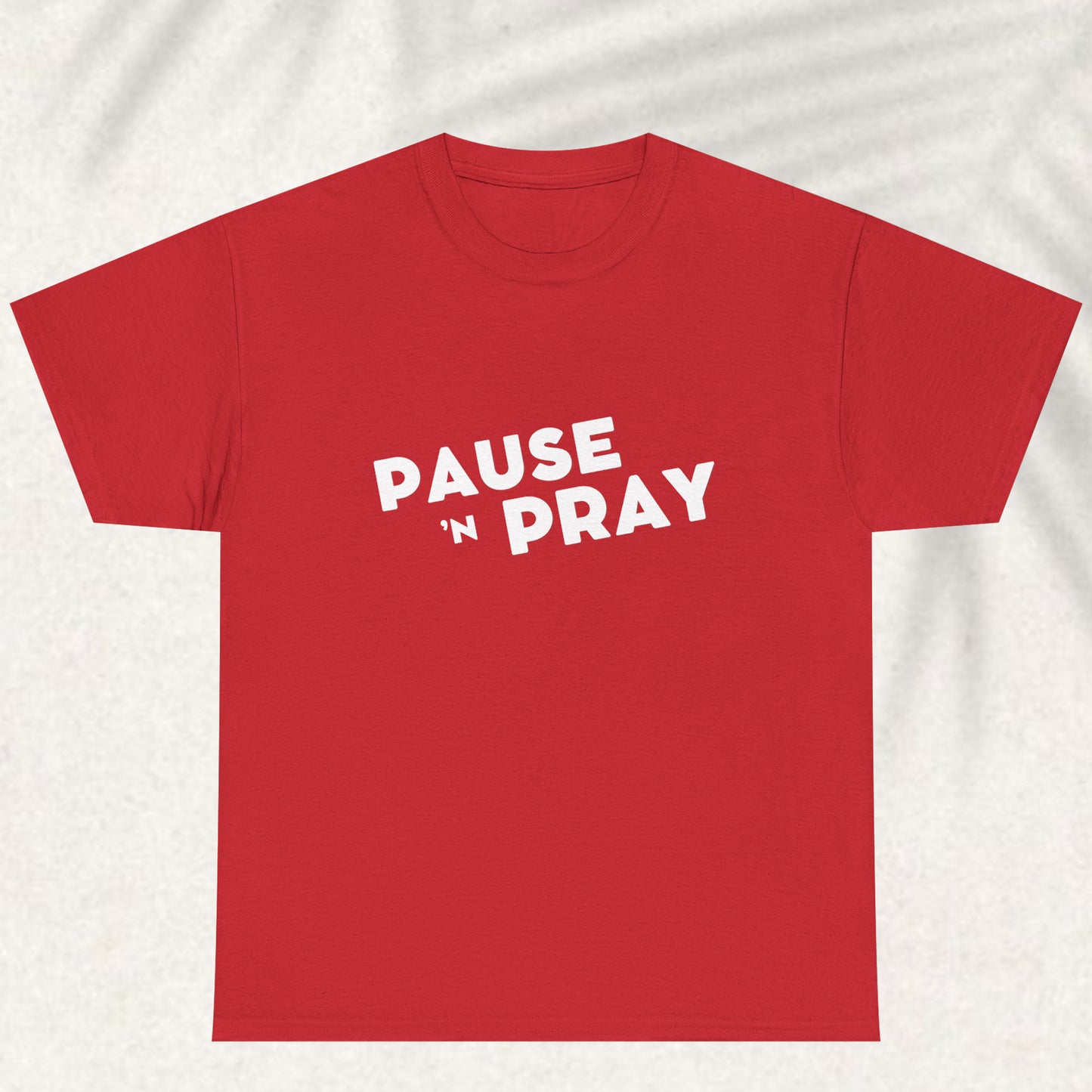 Pause and pray T-shirt